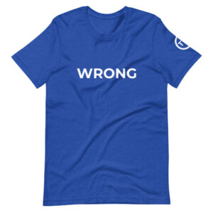 Wrong T-shirt - WHite logo - Short-Sleeve Unisex T-Shirt